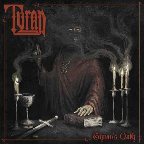 TYRAN - Tyran's Oath Re-Release DIGI